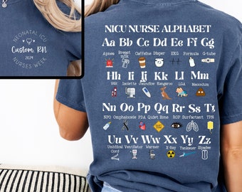 NICU Nurse Alphabet Shirt Nurses Week 2024 Comfort Color crewneck tee group T shirt gift for new nurse grad Nurse Work tshirt