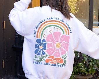 Labor and Delivery Nurse Sweatshirt L and D Floral Nurse Sweat Shirt OB LD nurse RN New Grad Nurse Gift Nurse Unit  Work Shirt Top