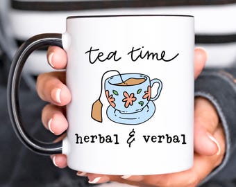 Tea Time Funny Mug Gift for work office humor Tea Lover Sassy Coffee Cup Funny Quote Mug Friends Humor Ceramic Cup for Him for her birthday