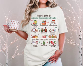 Christmas Interventional Radiology shirt Gift IR team 12 Days Gift Holiday Apparel Custom Funny tshirt Healthcare crewneck unisex tee