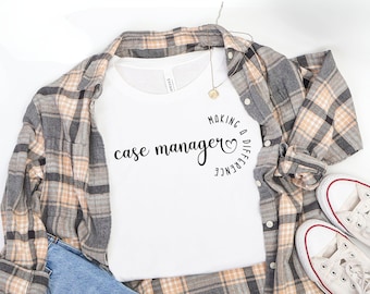 Case Manager Shirt, Case Management Tshirt Work Gift, Nurse case manager Team Group tee, CCM gift crewneck apparel