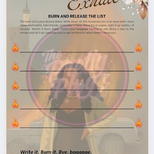 May include: A decorative poster with the text "Waiting to Exhale" and "Burn and Release the List." The poster features a woman's silhouette, flames, and floral accents. It encourages writing down and releasing negative aspects of life.