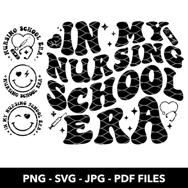 In My Nursing School Era Svg, Nursing School Era Svg, Future Nurse Svg, Nurse Life Svg, Nurse Graduation Svg, Nurse Shirt Svg,Nurse Gift Svg