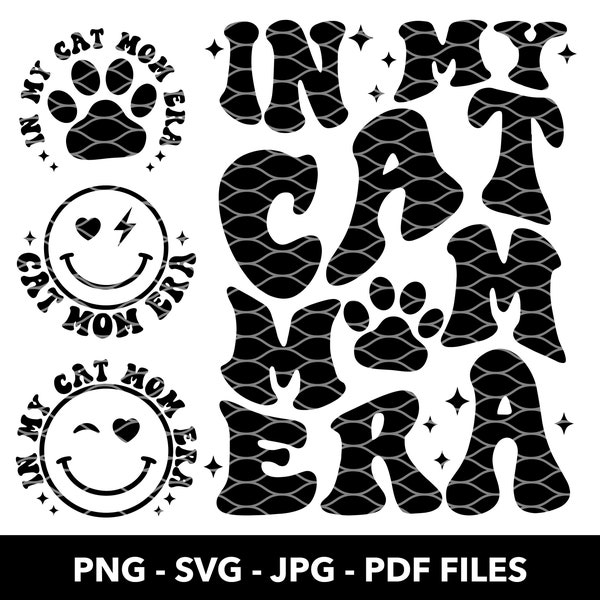 In My Cat Mom Era SVG PNG, Cat Mom Era Svg, Cat lover Png, Cat Mom Era Png, Trendy Cat Mom Svg, Cat mom shirt svg, Cat Mom Club Png Svg