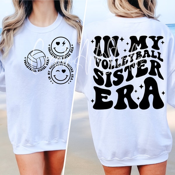 In My Volleyball Sister Era SVG PNG, Volleyball Sister Svg, Volleyball Sis Svg, Volleyball Sister Era Svg, Volleyball Sister Shirt Svg