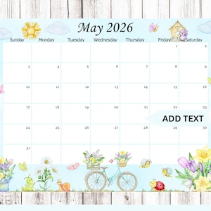 Puede incluir: Calendario mensual imprimible para mayo de 2026 con fondo azul claro. El calendario presenta un borde decorativo con flores, mariposas y una bicicleta. El texto "ADD TEXT" es visible. El calendario comienza el domingo.