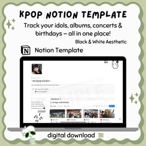 Puede incluir: Una pantalla de portátil muestra una plantilla de KPOP Notion con el texto "Sigue a tus ídolos, álbumes, conciertos y cumpleaños." El diseño es en blanco y negro, con una etiqueta de descarga digital.