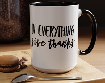 Give Thanks Coffee Mug – Christian Gratitude Gift, Colored Interior