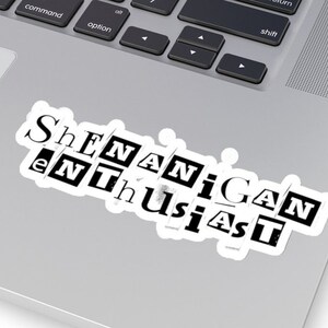 Shenanigan Enthusiast Laptop Aufkleber, lustige Aufkleber, Shenanigan Aufkleber, klare Wasserflasche Aufkleber, Kussschnitt Aufkleber, sarkastisches Aufkleber
