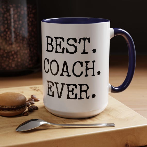 Best Coach Ever Coffee Mug, Coaches Gift, Coach Mug, Gift for Coach, Coach  Thank You, Youth Sports Coach, End of Season Gift Idea for Coach