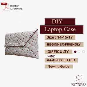 May include: A quilted laptop case with a white background and red star pattern. The case is folded over and has a flap closure. Text on the image reads "DIY Laptop Case", "Size: 14-15-17", and "Beginner-Friendly".