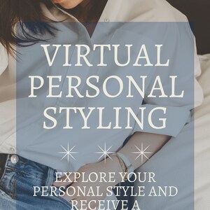 Virtual Personal Stylist & Personal Shopping Experience Expert Styling