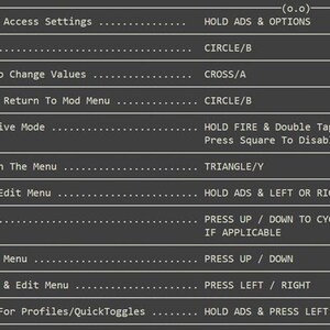 Puede incluir: Una tabla de interfaz digital gris oscuro con texto blanco que enumera las entradas del controlador para un menú de mods. Detalla comandos como Hold ADS & Options para acceder a ajustes, Circle/B para salir y Cross/A para editar valores.