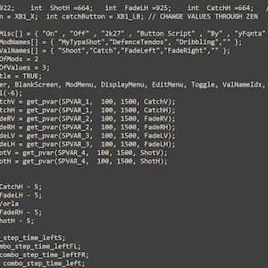 May include: A dark gray computer screen displaying lines of C-style programming code. The text includes variables such as FadeRH, ShotH, and CatchH, along with function calls like get_pvar and definitions for mod names like MyTypaShot and DefenceTendos.