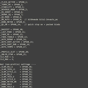 May include: A dark gray computer screen displaying lines of C-style programming code. The text includes multiple define statements such as PVAR_FLICK_ACTIVE, PVAR_TEMPO_MS, and PVAR_SLAM_EN_L1, with corresponding SPVAR variable assignments and comments.