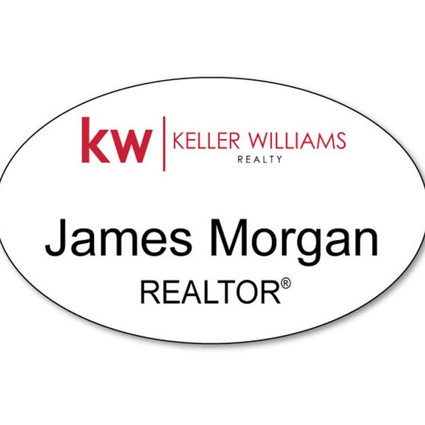 KELLER WILLIAMNS Realty OVAL personalized Name Badge Tag with a pin Fastener