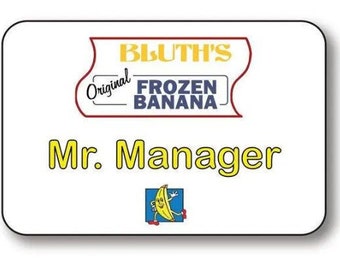 Bluths Frozen Banana MR. MANAGER Arrested Development pin Fastener Name Badge Halloween Costume Prop