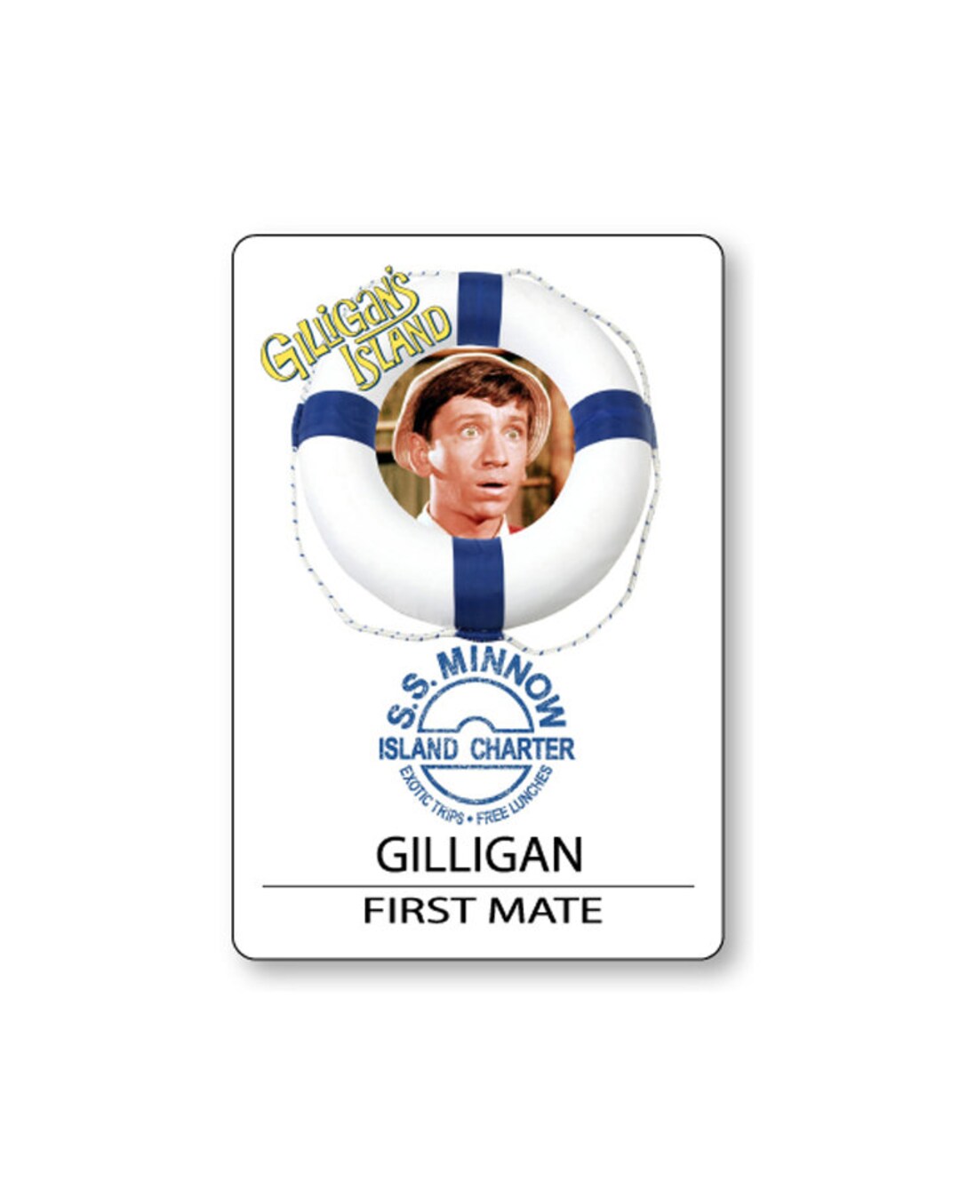 GILLIGANS ISLAND, GILLIGAN Name Badge With Pin Fastener Halloween