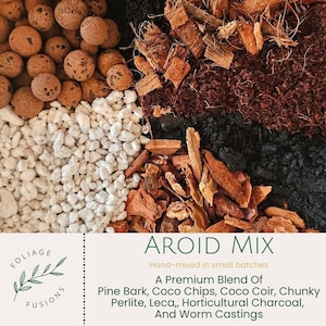 May include: A close-up of a mix of potting soil ingredients for aroid plants. The mix includes pine bark, coco chips, coco coir, chunky perlite, leca, horticultural charcoal, and worm castings. The text "AROID MIX" is written in white letters on a light brown background. The text "Hand-mixed in small batches" is written in white letters on a light brown background. The text "A Premium Blend Of" is written in white letters on a light brown background. The text "Pine Bark, Coco Chips, Coco Coir, Chunky Perlite, Leca, Horticultural Charcoal, And Worm Castings" is written in white letters on a light brown background.