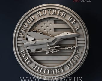 Mom of an American Military Pilot Wall Art | USAF CNC 3D Files | Instant Download STL