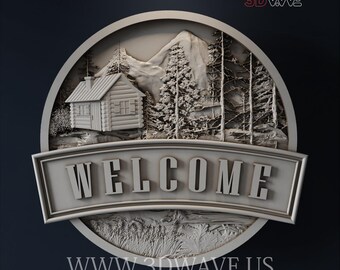 May include: A circular, gray relief sculpture featuring a mountain scene with a cabin, trees, and the word "WELCOME". The design includes the text "WWW.3DWAVE.US" and "3D STL FILES FOR CNC".