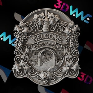 Winery Welcome Sign | Vineyard  | 3d model | STL | CNC files | Wall decor | Wood art |  Home Decor | DIY | 3d | Digital download | 3d