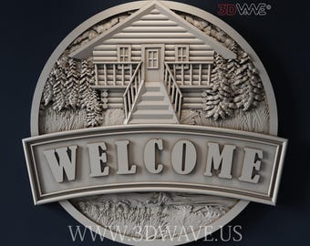 May include: A circular, off-white relief sculpture featuring a cabin with a porch, steps, and the word "WELCOME" in bold letters. The design includes trees and a landscape scene. The website address "WWW.3DWAVE.US" and "3D STL FILES FOR CNC" are also visible.