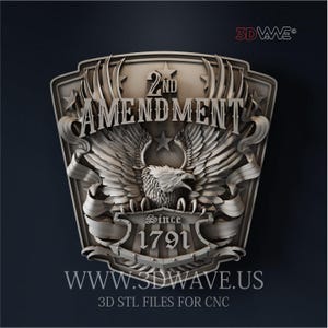 May include: A silver-colored, shield-shaped emblem with the words "2ND AMENDMENT" and "Since 1791." The design features an eagle with outstretched wings, a star, and decorative ribbons. The website address "WWW.3DWAVE.US" is also visible.