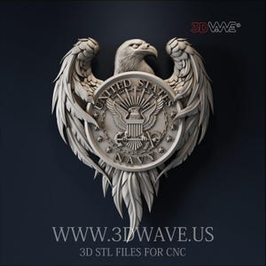 May include: A detailed, three-dimensional rendering of the United States Navy emblem. The emblem features an eagle with outstretched wings, a shield, and the text "United States Navy." The image also includes the text "WWW.3DWAVE.US" and "3D STL FILES FOR CNC."
