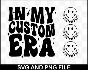 Personalized 'In My Era' Svg Png: Custom Text Shirt Design (Digital Download)
