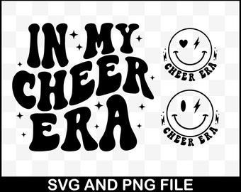 In My Cheer Era SVG, Cheer Era SVG PNG, Cheer Svg, In My Cheerleader Era, Cheerleader Svg, Cheer Shirt Svg, Cheerleading Svg, Cheer Png Svg