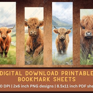 May include: Four printable bookmark designs featuring Highland cattle. Each bookmark is 2 inches wide by 6 inches tall and is a 300 DPI PNG file. The bookmarks are part of a set of 8.5 by 11 inch PDF sheets.