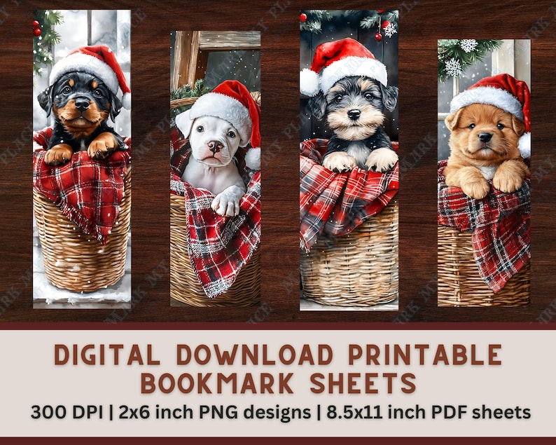 May include: Digital printable bookmark sheets featuring four adorable puppies wearing Santa hats. Each puppy is nestled in a woven basket lined with a red and black plaid blanket. The bookmarks are 2x6 inches.