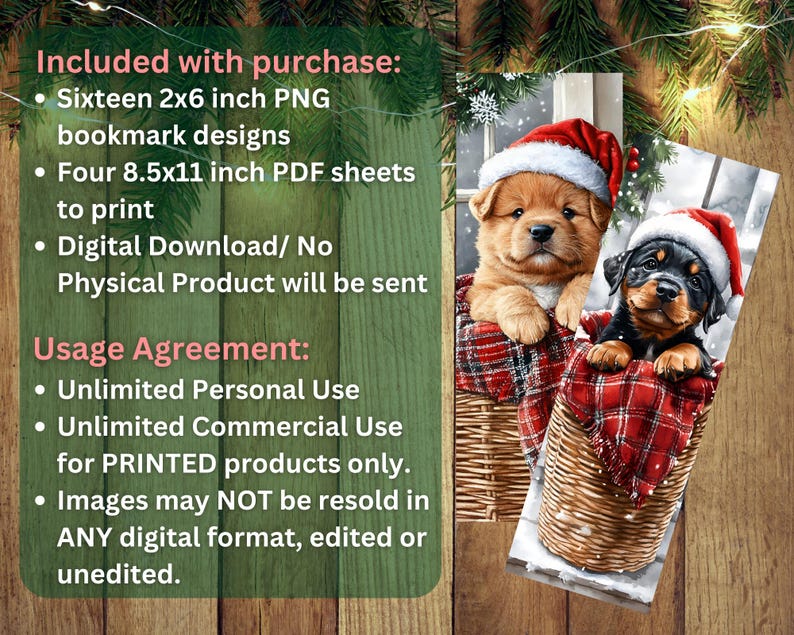 May include: Digital download featuring two bookmark designs. Each bookmark showcases a puppy wearing a Santa hat, nestled in a basket with a red and black plaid lining. The image includes text about the product and usage agreement.