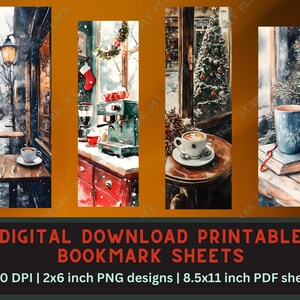 May include: Four printable bookmark designs featuring winter scenes with coffee, a Christmas tree, and a cozy cafe. The bookmarks are 2 inches wide by 6 inches tall and are 300 DPI.