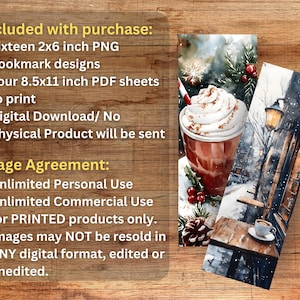 May include: Digital download of sixteen 2x6 inch PNG bookmark designs and four 8.5x11 inch PDF sheets for printing. The designs feature wintery scenes with a cup of hot chocolate, a snowy street, and a cozy cafe.