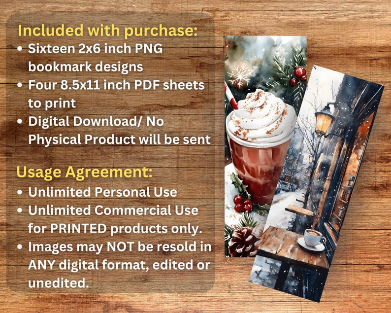 May include: Digital download of sixteen 2x6 inch PNG bookmark designs and four 8.5x11 inch PDF sheets for printing. The designs feature wintery scenes with a cup of hot chocolate, a snowy street, and a cozy cafe.