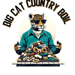 May include: A digital illustration featuring a jaguar in sunglasses and a teal shirt, holding a large pile of cooked seafood. The text "BIG CAT COUNTRY BOIL" is above the jaguar. The seafood includes shrimp, corn, and sausage, on a white surface.
