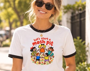 Let’s Start a Mosh Pit Retro Unisex Ringer Tee