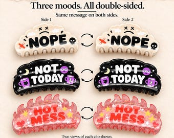 Funny Double-Sided Claw Hair Clips | Nope, Not Today & Hot Mess | Gift Packaging Included