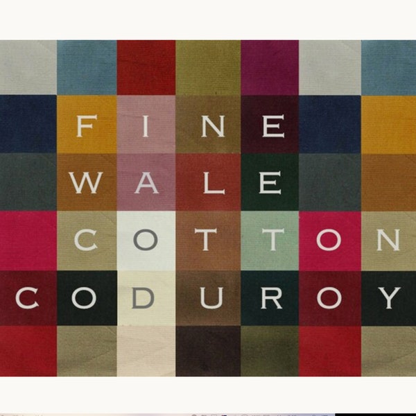 By Yard, COTTON CORDUROY in 33 colours, Fine Wale corduroy fabric