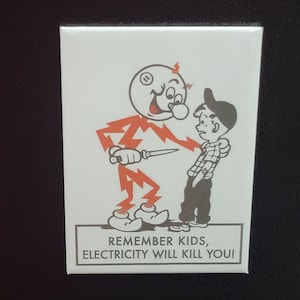 Reddy Kilowatt &quot;Remember Kids, Electricity will Kill You!&quot;  Magnet