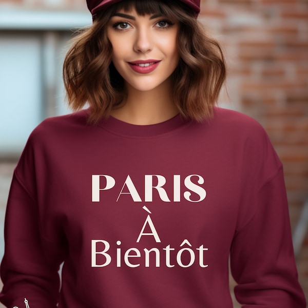 Paris À Bientôt Sweater, French Sweater, Paris Sweater, Gift for Women, French Inspired Sweater, Fashionable Sweater For Women, Travel Wear