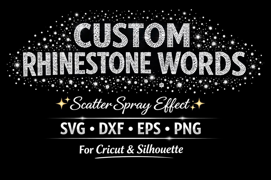 Custom Rhinestone Words SVG | Scatter Spray Effect Template (digital ...
