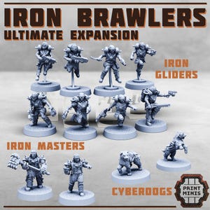 Puede incluir: Un conjunto de figuras en miniatura impresas en 3D para juegos de mesa. El conjunto incluye figuras Iron Brawler, Iron Glider, Iron Master y Cyberdog. Las figuras son grises y están en varias poses de acción. El conjunto está etiquetado como "Iron Brawlers Ultimate Expansion".