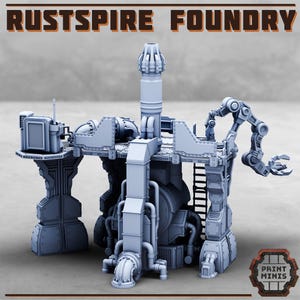 Pode incluir: Modelo cinza claro de uma fundição com o texto "RUSTSPIRE FOUNDRY" no topo. O modelo apresenta uma chaminé alta, um braço robótico e vários componentes industriais. O logotipo Print Minis está no canto inferior direito.