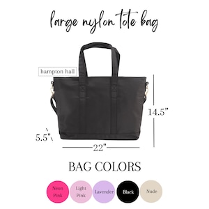 May include: A large black nylon tote bag with a 22 inch width, 14.5 inch height, and 5.5 inch depth. The bag has two top handles and a detachable shoulder strap. The bag is available in five colors: neon pink, light pink, lavender, black, and nude.