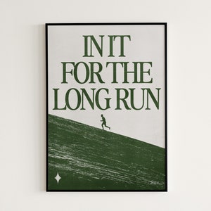 Modern minimalistisk "In It for the Long Run"-affisch - Inspirerande väggkonst - DIGITAL NEDLADDNING 45 x 60 cm