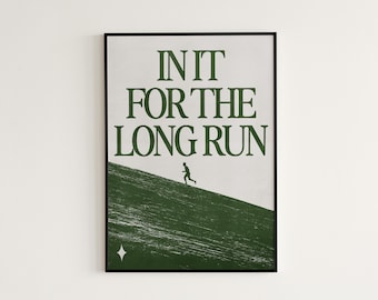Modern Minimal &quot;In It for the Long Run&quot; Poster - Inspirational Wall Art - DIGITAL DOWNLOAD 18x24in