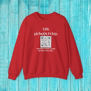 Het menselijk fonds Sweatshirt, Costanza Sweatshirt, grappig sweatshirt, interactief sweatshirt
